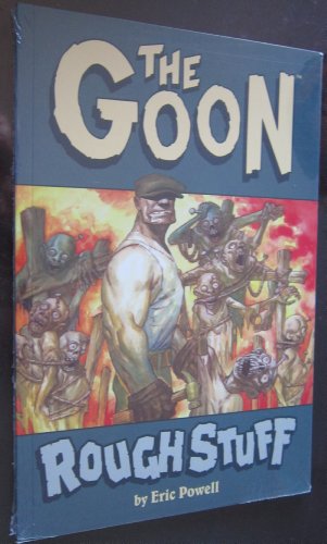 The Goon: Rough Stuff (Goon (Unnumbered)) - Powell, Eric