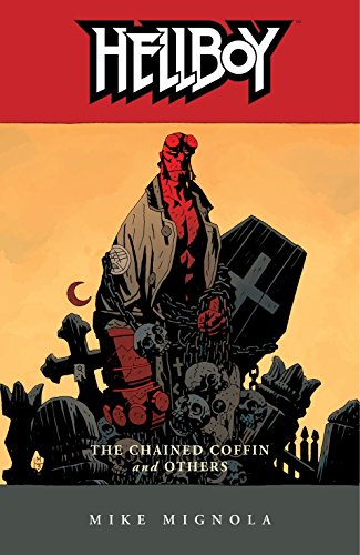 Beispielbild fr Hellboy 3: The Chained Coffin and Others zum Verkauf von Magers and Quinn Booksellers