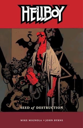 Hellboy Vol. 1: Seed of Destruction: Seed of Destruction v. 1 - Mike Mignola, John Byrne