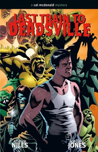 Beispielbild fr Last Train to Deadsville: A Cal McDonald Mystery (Cal McDonald, Monster Hunter) zum Verkauf von Books From California