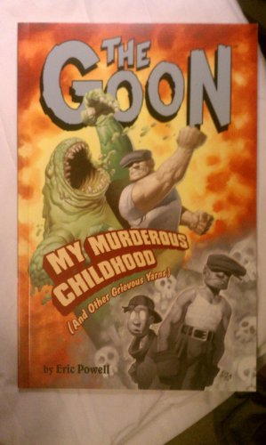 Imagen de archivo de The Goon: My Murderous Childhood (and Other Grievous Yarns) Vol. 2 a la venta por SecondSale