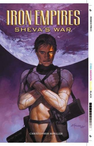 Stock image for Iron Empires Volume 2: Shevas War for sale by GF Books, Inc.