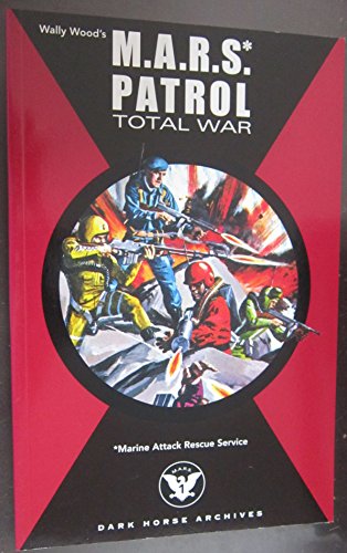 M.A.R.S. Patrol Total War (9781593072629) by Wood, Wally