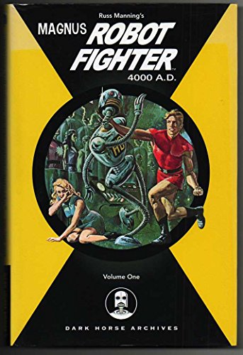 9781593072698: Magnus, Robot Fighter 4000 A.D. Volume 1: v. 1