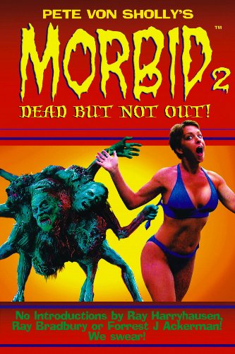 Imagen de archivo de Pete Von Sholly's Morbid Volume 2 a la venta por ThriftBooks-Dallas