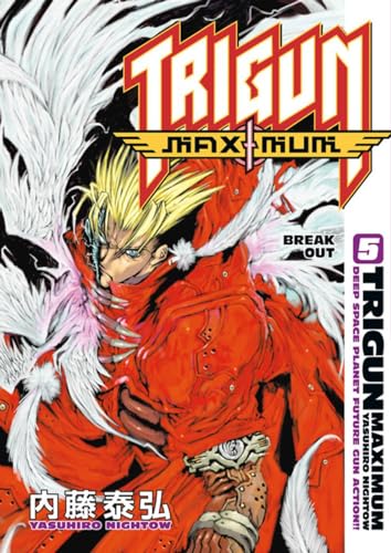 Stock image for Trigun Maximum Volume 5: Break Out for sale by Half Price Books Inc.