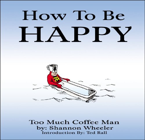 How To Be Happy (9781593073534) by Wheeler, Shannon