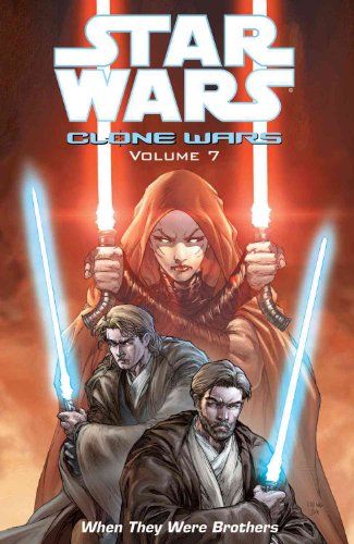 Stock image for When They Were Brothers (Star Wars: Clone Wars, Vol. 7) for sale by Ergodebooks