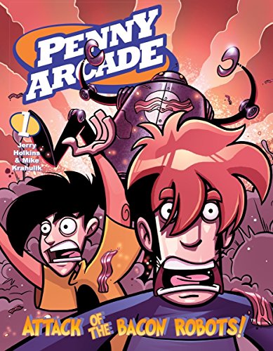 Stock image for Attack of the Bacon Robots (Penny Arcade, Vol. 1) for sale by MusicMagpie