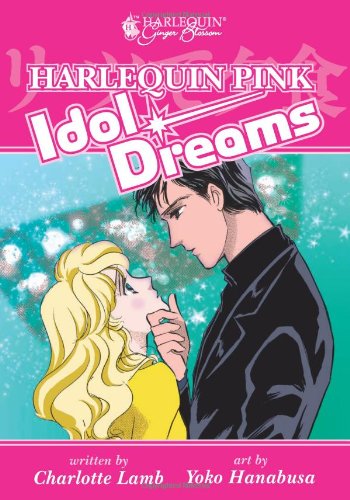 Stock image for Harlequin Pink: Idol Dreams for sale by gearbooks