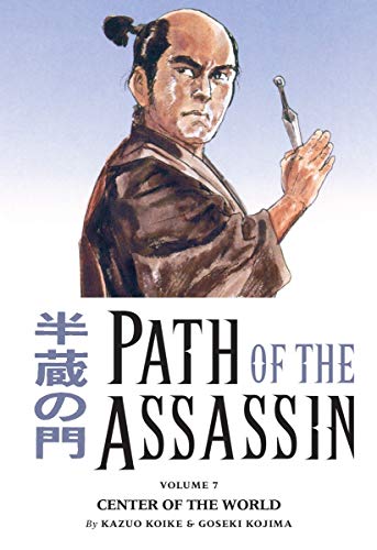 Imagen de archivo de Path of the Assassin Volume 7: Center of the Worl a la venta por Russell Books