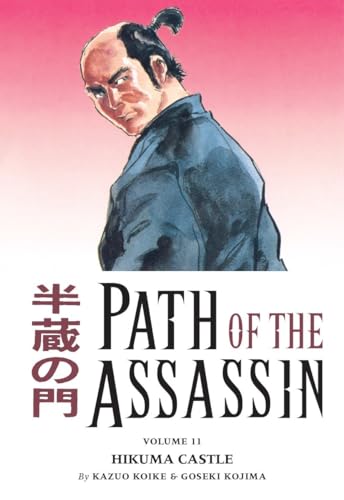 Stock image for Path of the Assassin, Vol. 11: Hikuma Castle, Part 3 for sale by Books Unplugged