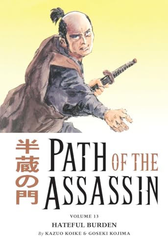 Path Of The Assassin, Vol. 13 (9781593075149) by Kazuo Koike