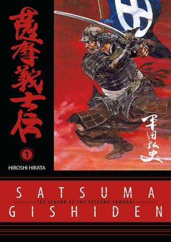 Beispielbild fr Satsuma Gishiden: Volume 1 the Legend of the Satsuma Samurai zum Verkauf von ThriftBooks-Atlanta