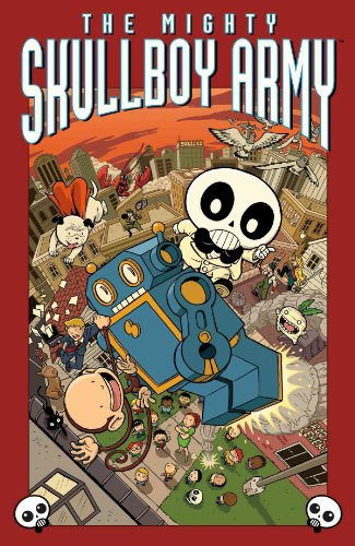 Stock image for The Mighty Skullboy Army Volume 1 for sale by SecondSale