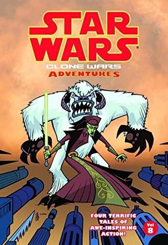Star Wars: Clone Wars Adventures Volume 8 (Star Wars: Clone Wars Adventures, 8) (9781593076801) by Fillbach Brothers; Various