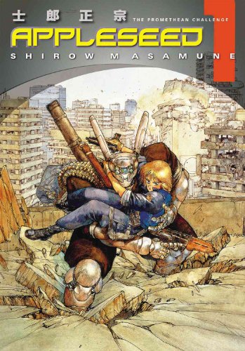 Appleseed Book 1: The Promethean Challenge (Bk. 1)