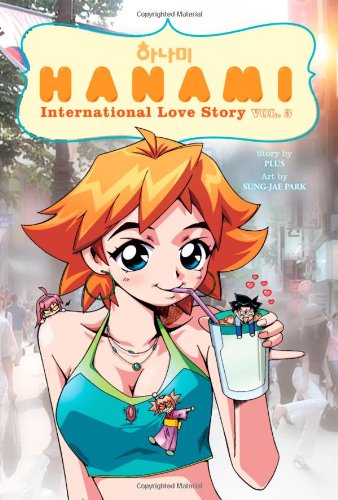 9781593077396: Hanami International Love Story Volume 3