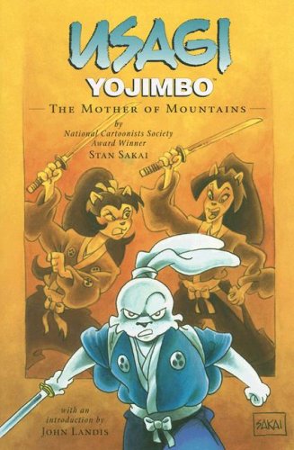 Usagi Yojimbo Volume 21: The Mother of Mountains Limited Edition (9781593077860) by Sakai, Stan
