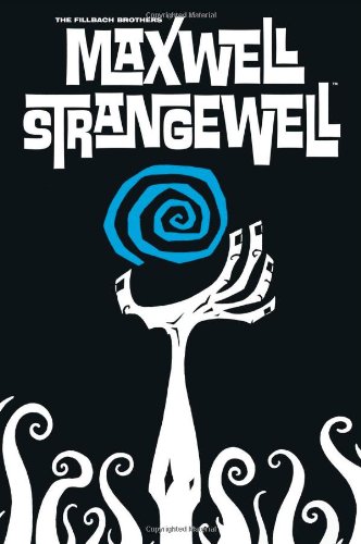 Beispielbild fr Maxwell Strangewell zum Verkauf von Better World Books