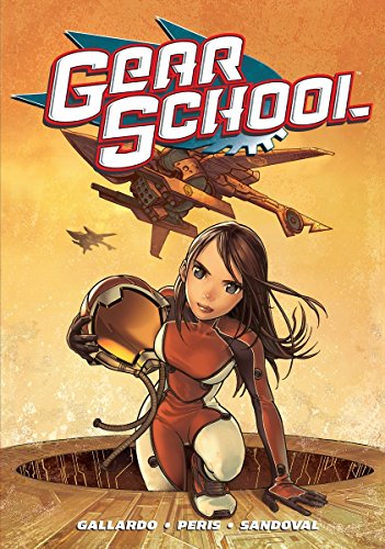 Gear School Volume 1 (9781593078546) by Gallardo, Adam