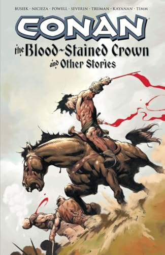 Imagen de archivo de Conan: The Blood-Stained Crown and Other Stories a la venta por WorldofBooks