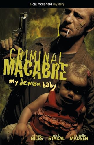 Stock image for CRIMINAL MACABRE. MY DEMON BABY. A Cal McDonald Mystery for sale by Alkahest Books