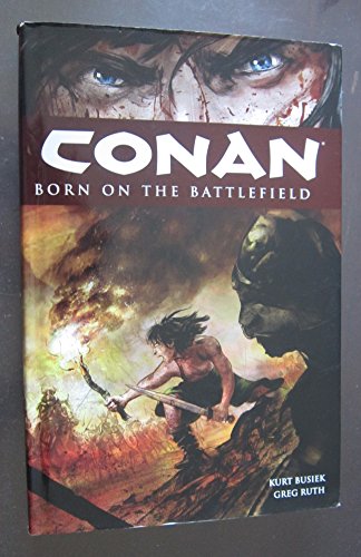 9781593079802: Conan: Born on the Battlefield