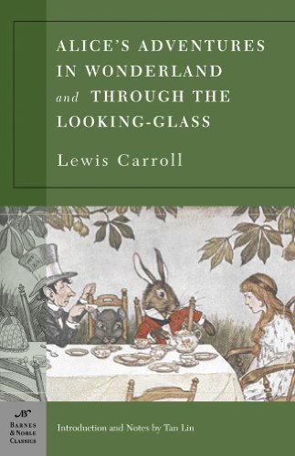 Stock image for Alice's Adventures in Wonderland and Through the Looking Glass (Barnes & Noble Classics) for sale by Gulf Coast Books