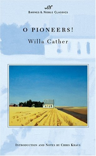 Stock image for O Pioneers! (Barnes & Noble Classics Series) (B&N Classics) for sale by Hippo Books