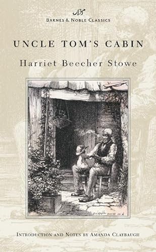 9781593080389: Uncle Tom's Cabin (Barnes & Noble Classics Series)