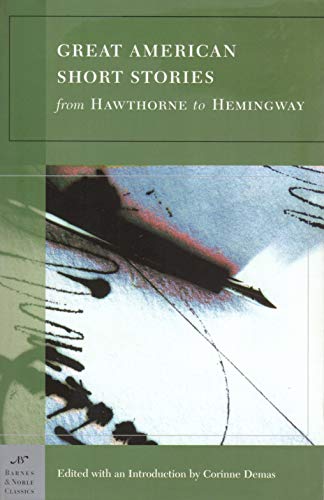 Beispielbild fr Great American Short Stories: From Hawthorne to Hemingway (Barnes & Noble Classics) zum Verkauf von More Than Words