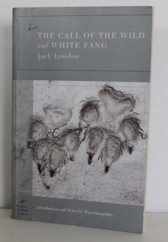 Stock image for The Call of the Wild and White Fang (Barnes & Noble Classics Series) for sale by SecondSale
