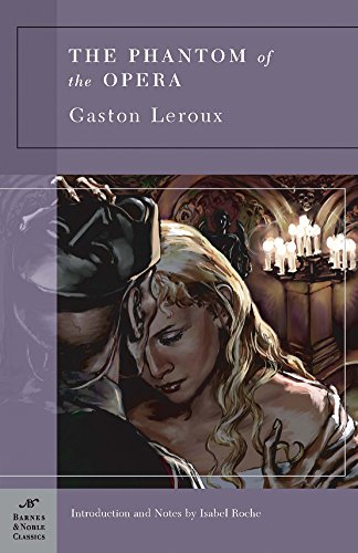 9781593082499: Phantom of the Opera (Barnes & Noble Classics Series)