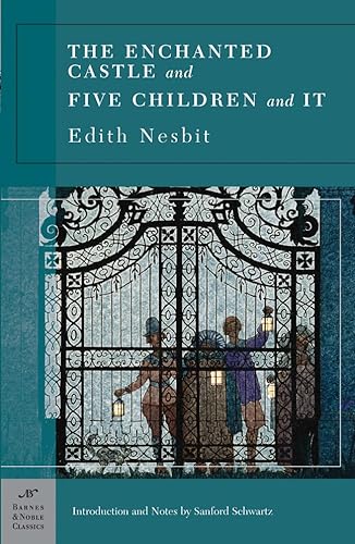 Stock image for The Enchanted Castle and Five Children and It (Barnes & Noble Classics Series) for sale by Ergodebooks