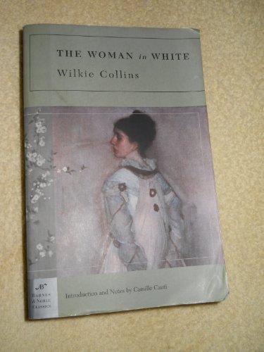 Beispielbild fr The Woman in White (Barnes & Noble Classics) zum Verkauf von SecondSale