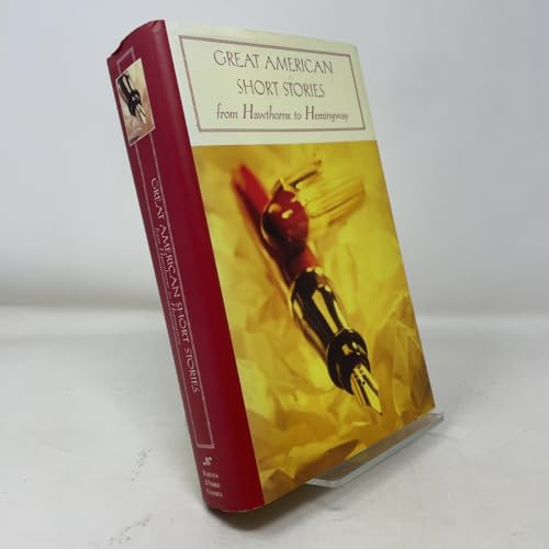 Stock-Bild f�r Great American Short Stories: From Hawthorne to Hemingway