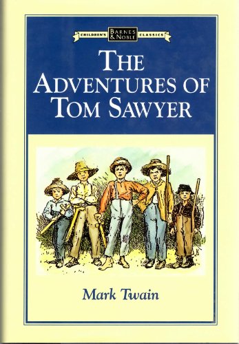 9781593083519: The Adventures of Tom Sawyer (Barnes & Noble Classics)