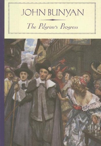 Beispielbild fr The Pilgrim's Progress (Barnes & Noble Classics) zum Verkauf von Half Price Books Inc.