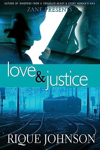 9781593090029: Love and Justice: A Novel