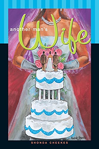 9781593090081: Another Man's Wife: A Novel