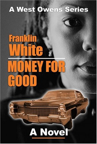 9781593090128: Money For Good: A Novel