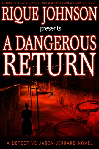 9781593090432: A Dangerous Return: A Novel