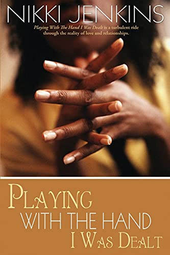 Stock image for Playing with the Hand I Was Dealt for sale by ThriftBooks-Dallas