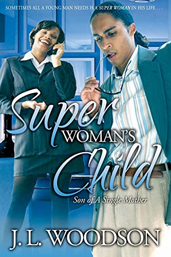 Stock image for Superwoman's Child: Son of a Single Mother for sale by WorldofBooks