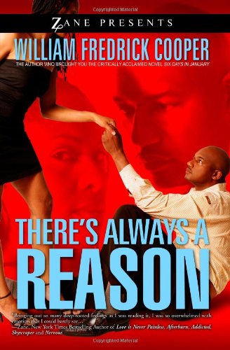 Stock image for Theres Always a Reason A Novel for sale by SecondSale