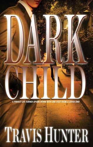 Imagen de archivo de Dark Child : A Novel a la venta por Better World Books