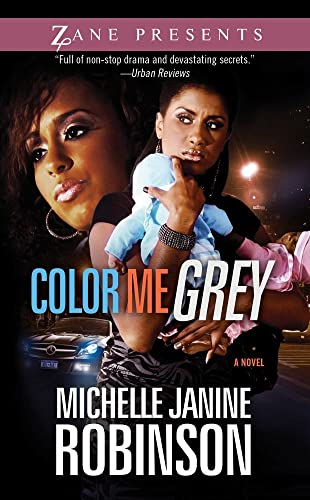 9781593092948: Color Me Grey: A Novel (Zane Presents)