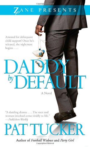 Stock image for Daddy by Default: A Novel for sale by HPB-Movies