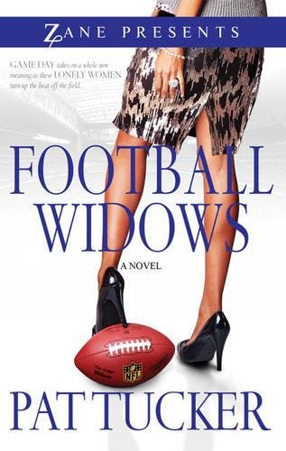 9781593093167: Football Widows : A Novel (Zane Presents)
